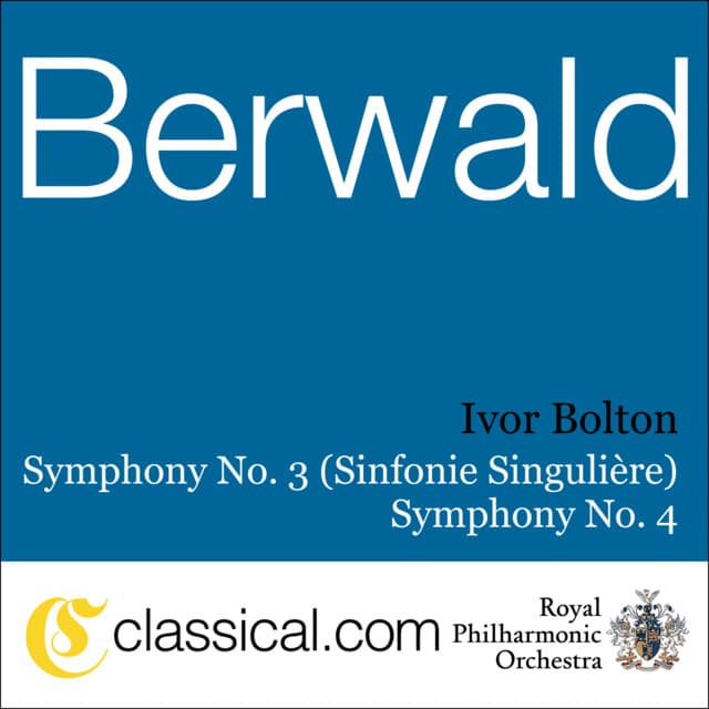 Franz Berwald, Symphony No. 3 In C Major - Franz Berwald