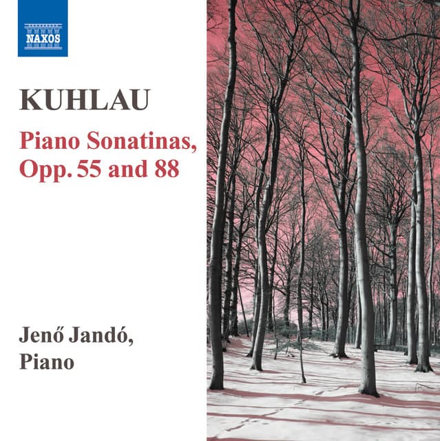 Kuhlau: Piano Sonatinas, Opp. 55, 88 - Friedrich Kuhlau