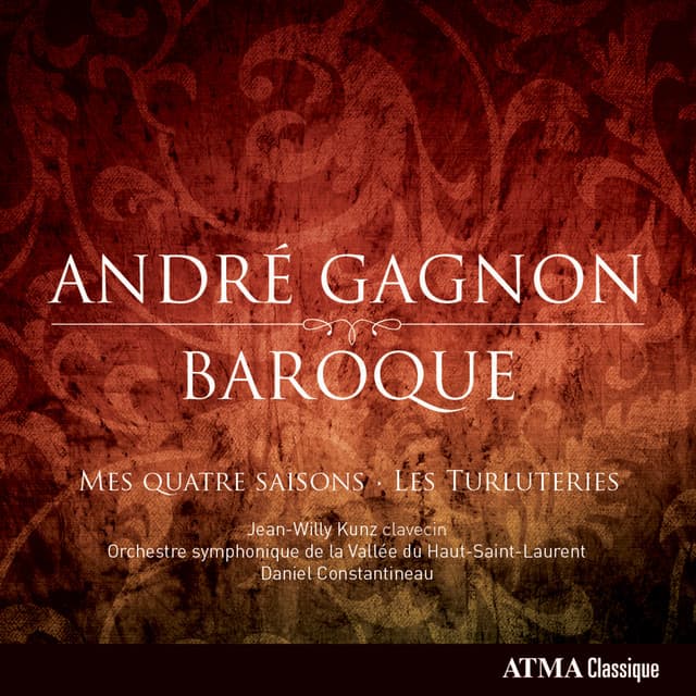 André Gagnon: Baroque - André Gagnon