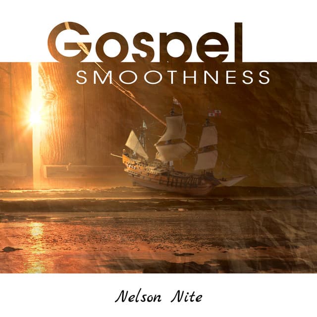 Gospel Smoothness - Nelson Nite