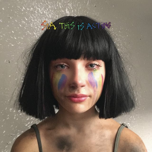 This Is Acting - Sia
