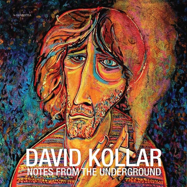 Notes from the Underground - David Kollar