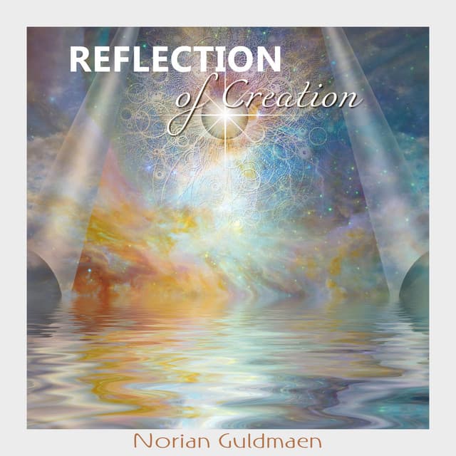 Reflection of Creation - Norian Guldmaen