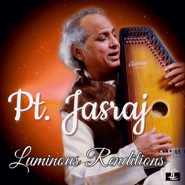 Luminous Renditions - Pandit Jasraj