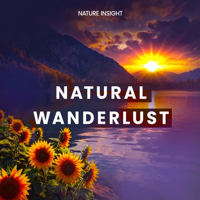 Natural Wanderlust - Nature Insight