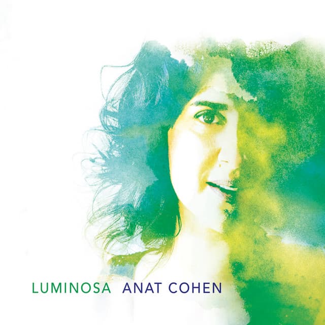 Luminosa - Anat Cohen
