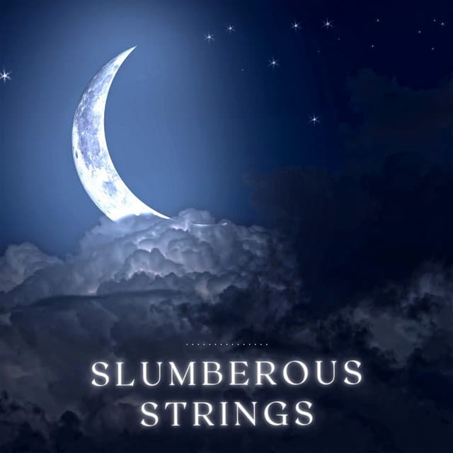 Slumberous Strings - Deep Sleep System