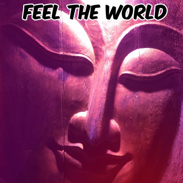 Feel The World - Meditación Interna
