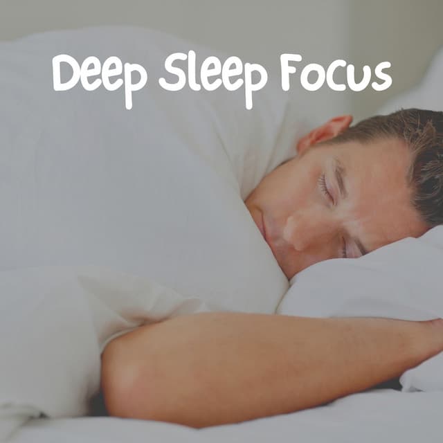 Deep Sleep Focus - ASMR Sleep Sounds