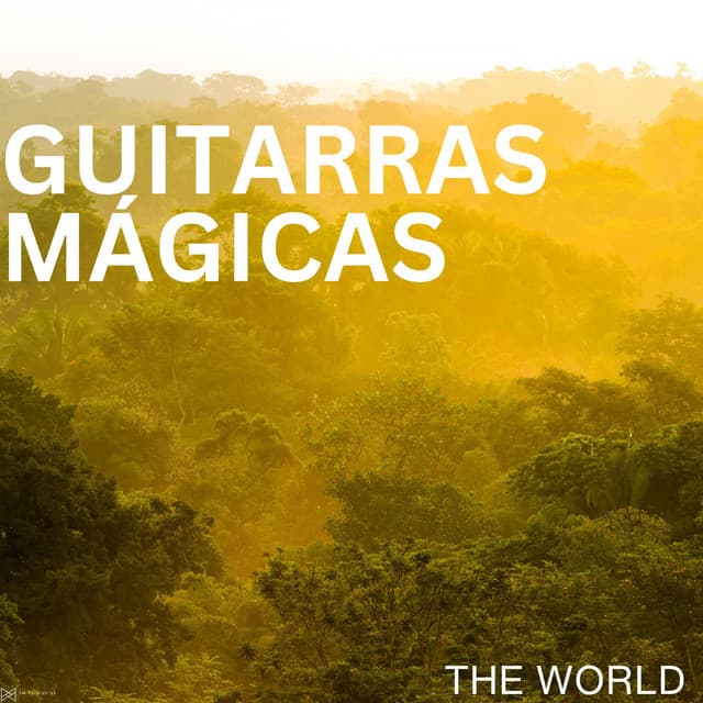 The World - Guitarras Mágicas