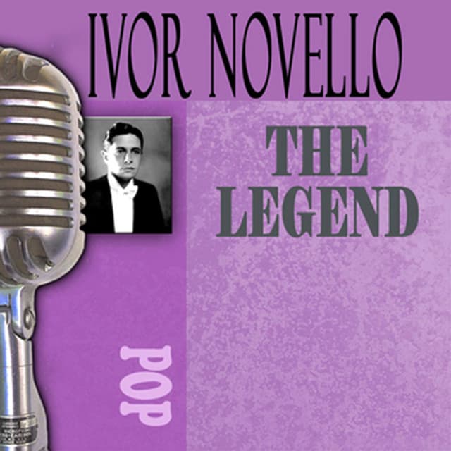 The Songs of Ivor Novello - Ivor Novello