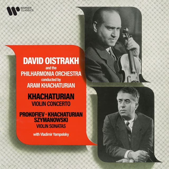 A. Khachaturian: Violin Concerto - Prokofiev, K. Khachaturian & Szymanowski: Violin Sonatas - David Oistrakh
