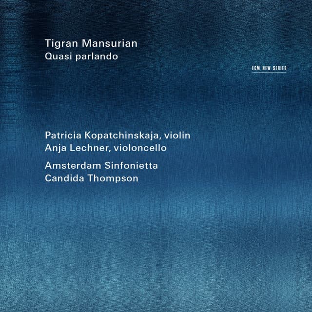 Tigran Mansurian: Quasi Parlando - Tigran Mansurian