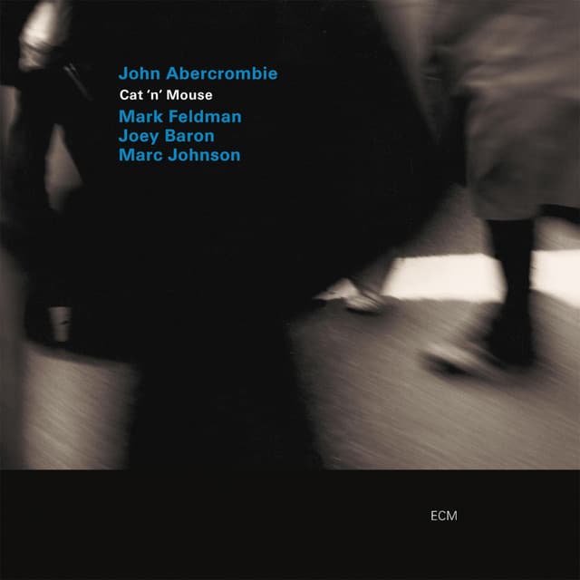Cat 'N' Mouse - John Abercrombie