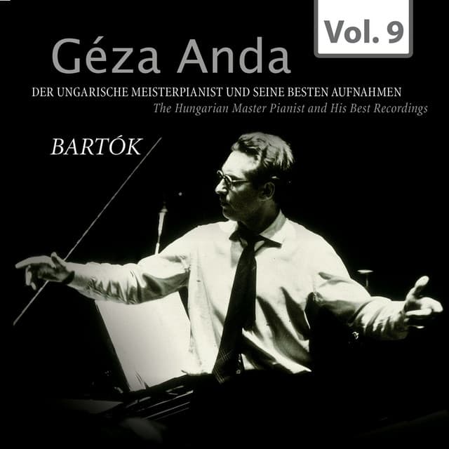 Géza Anda: Die besten Aufnahmen des ungarischen Meisterpianisten, Vol. 9 - Géza Anda