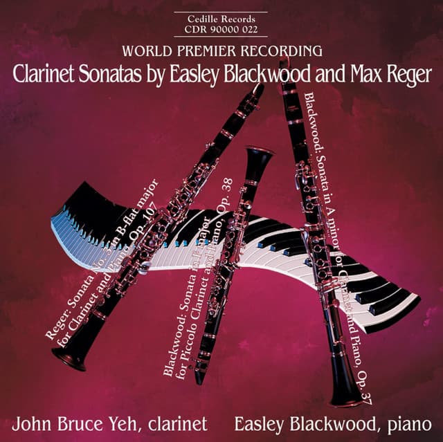 Blackwood / Reger: Clarinet Sonatas - John Bruce Yeh