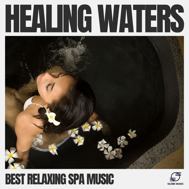 Healing Waters - Best Relaxing SPA Music