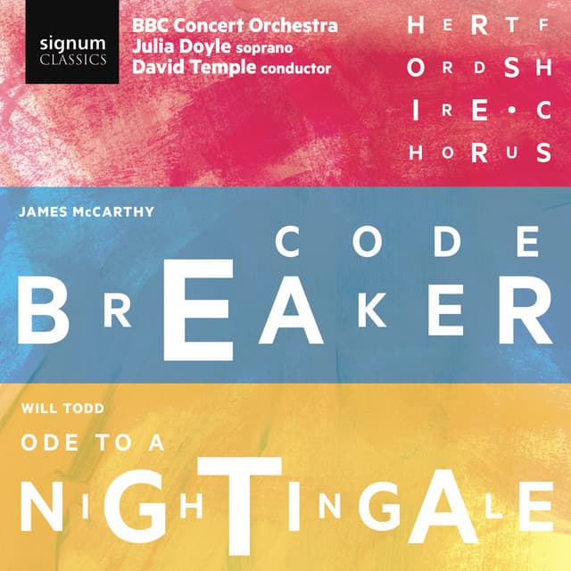 James McCarthy: Code Breaker & Will Todd: Ode to a Nightingale - Julia Doyle