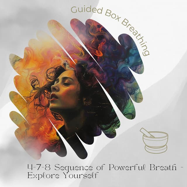4-7-8 Sequence of Powerful Breath - Explore Yourself - Guided Box Breathing