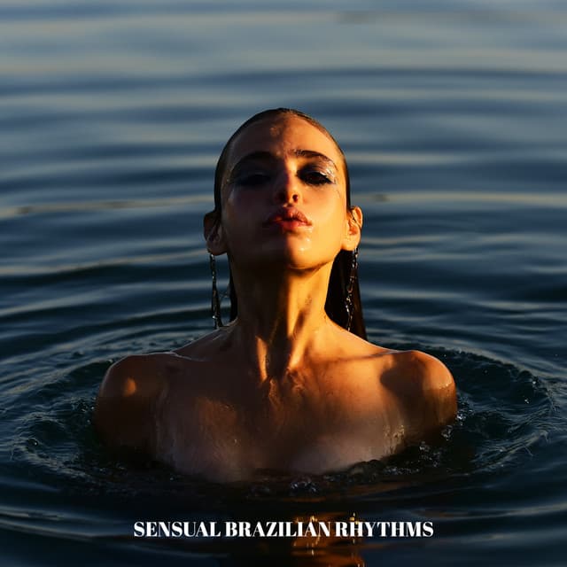 Sensual Brazilian Rhythms - Summer Vibes, Hot Latino Party, Tropical Paradise - Brazilian Lounge Collection