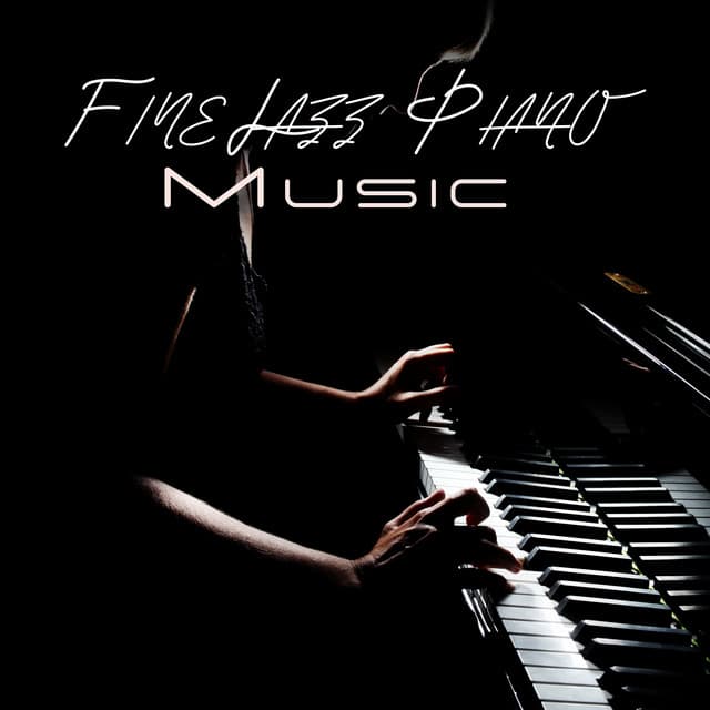 Fine Jazz Piano Music: Chill Jazz Playlist, Relaxing Piano Jazz Music - Piano Suave Relajante