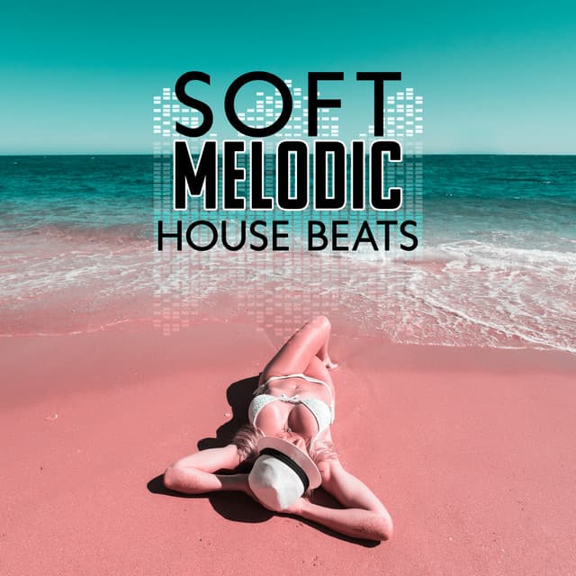 Soft Melodic House Beats – Chilling by the Ocean: Summer Mix 2023 - Melodic House Machine