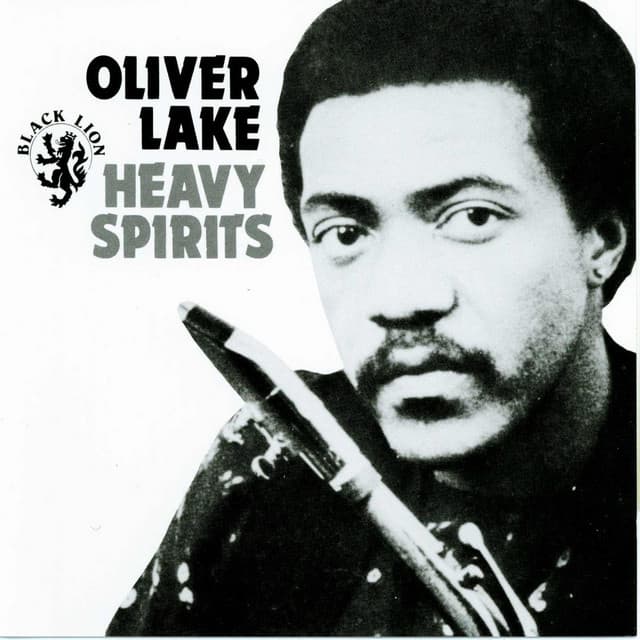 Heavy Spirits - Oliver Lake