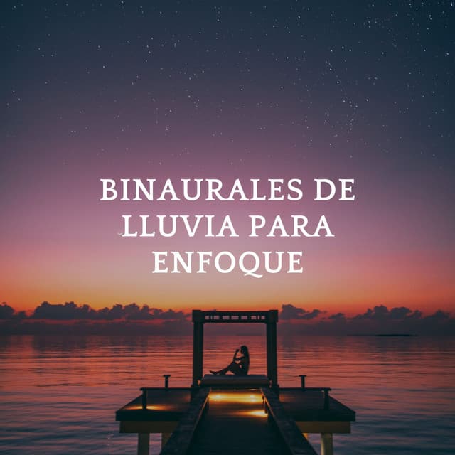 Binaurales De Lluvia Para Enfoque - Beats binaurales MT