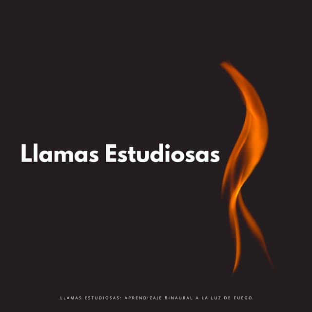 Llamas Estudiosas: Aprendizaje Binaural A La Luz De Fuego - Latidos binaurales para estudiar