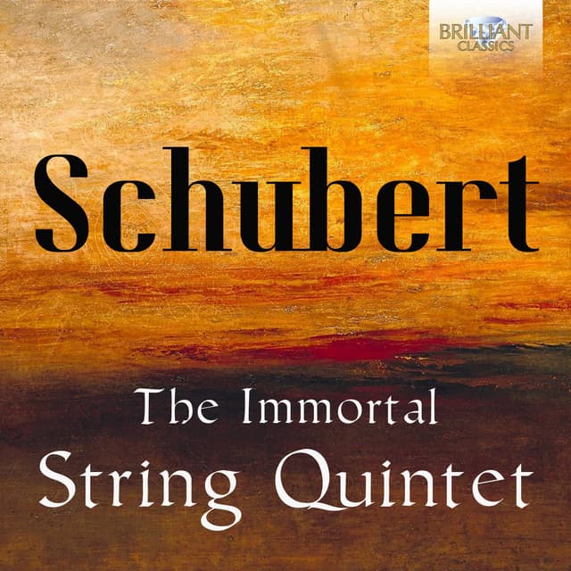 Schubert: The Immortal String Quintet - Franz Schubert