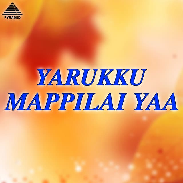 Yarukku Mappilai Yaa - Maragadhamani
