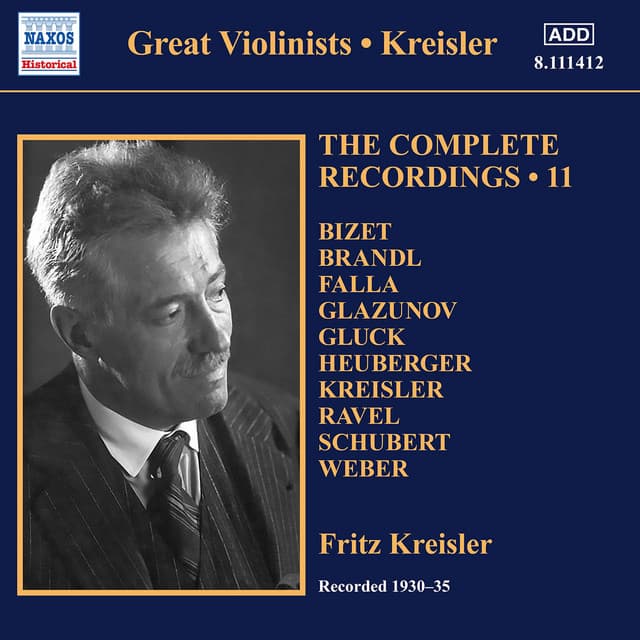 The Complete Recordings, Vol. 11 - Fritz Kreisler