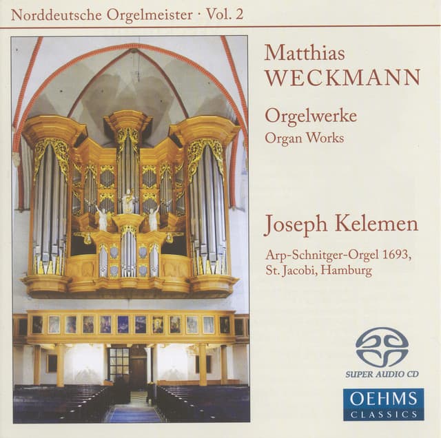 Weckmann: Organ Music - Matthias Weckmann