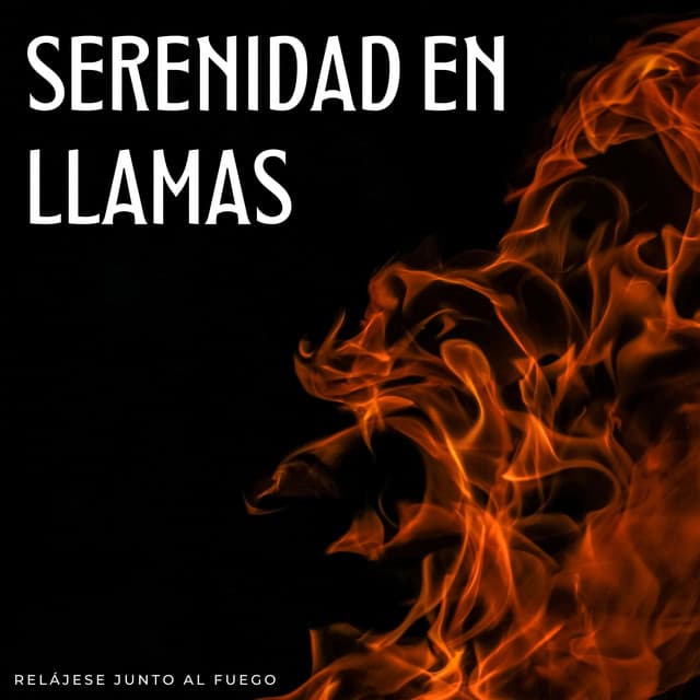 Serenidad En Llamas: Relájese Junto Al Fuego - Increíbles sonidos de fuego Blaze