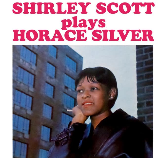 Shirley Scott Plays Horace Silver - Shirley Scott