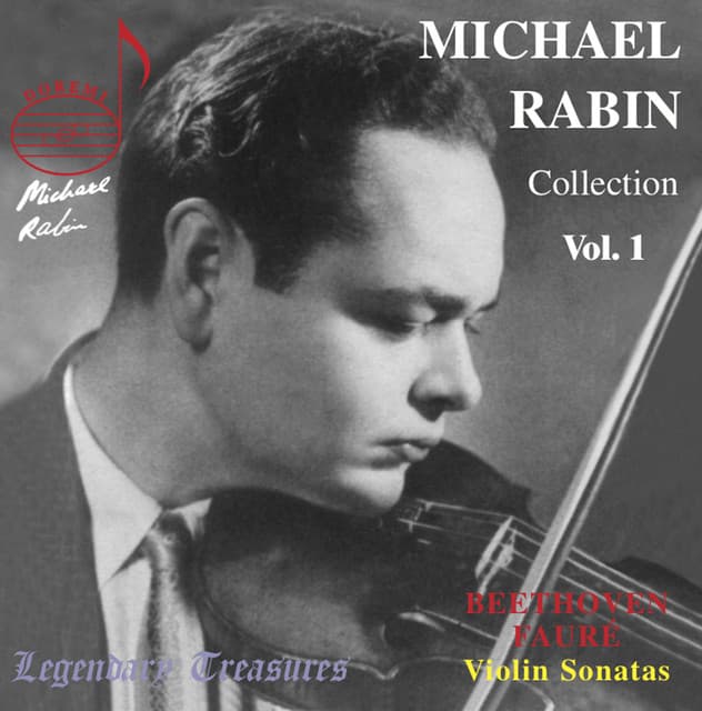 Michael Rabin Vol. 1: Beethoven, Fauré & Paganini - Michael Rabin
