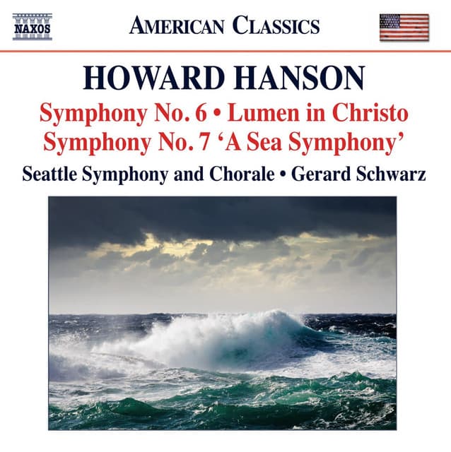 Hanson: Symphonies Nos. 6 & 7 - Lumen in Christo - Howard Hanson