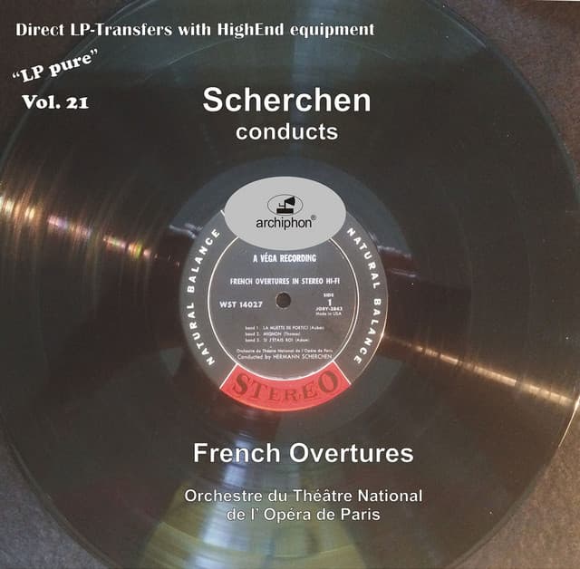 LP Pure, Vol. 21: Scherchen Conducts French Overtures - Orchestre de l'Opéra National de Paris
