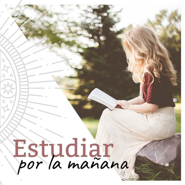 Estudiar por la Mañana: Música Instrumental para la Motivación y Concentración en el Estudio Matutino - Mente Abierta