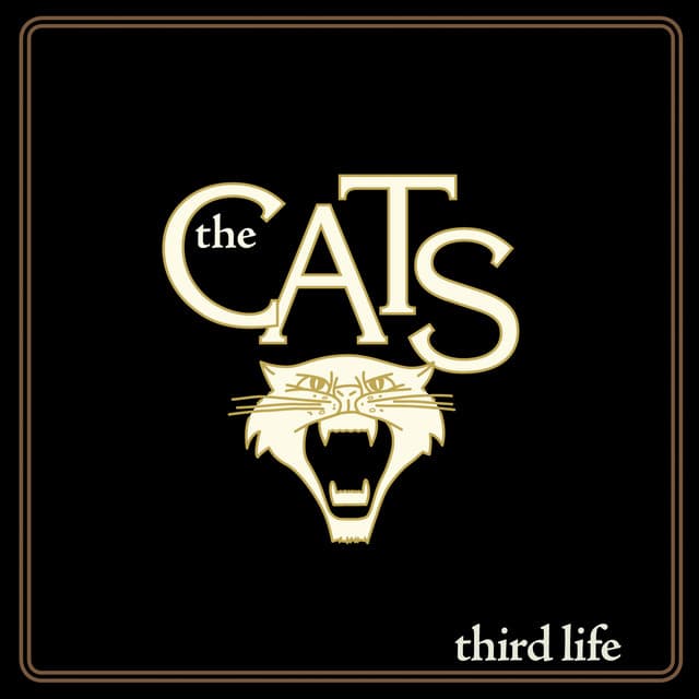 Third Life - The Cats