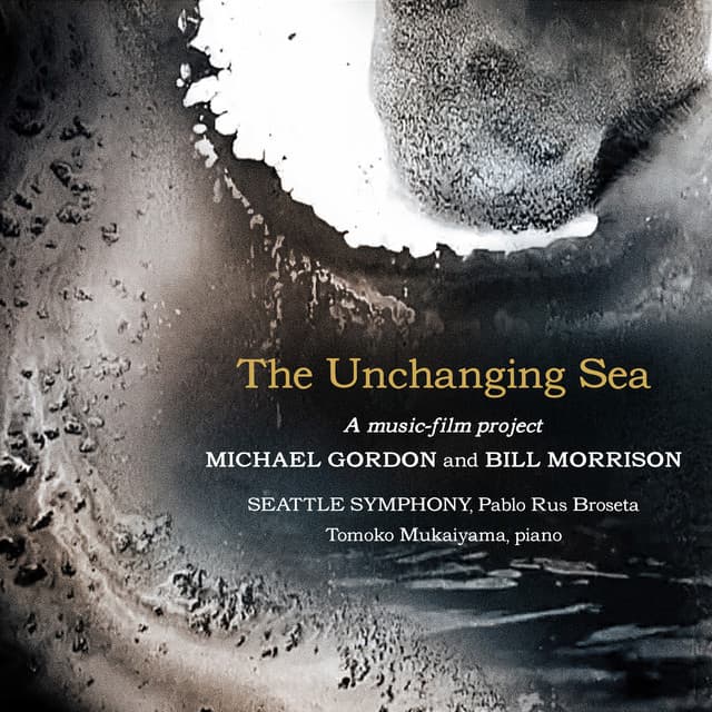 The Unchanging Sea - Michael Gordon