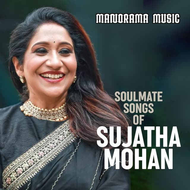 Soulmate Songs of Sujatha Mohan - Sujatha
