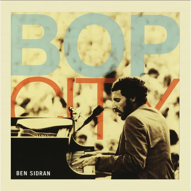 Bop City - Ben Sidran