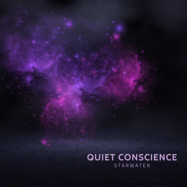 Quiet Conscience - Starwater