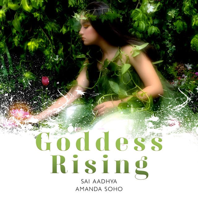 Goddess Rising - Sai Aadhya