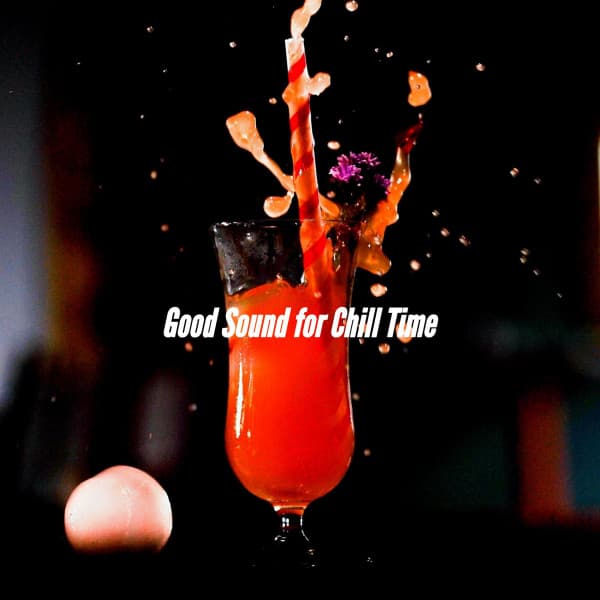 Good Sound for Chill Time - Night Time Jazz Culture