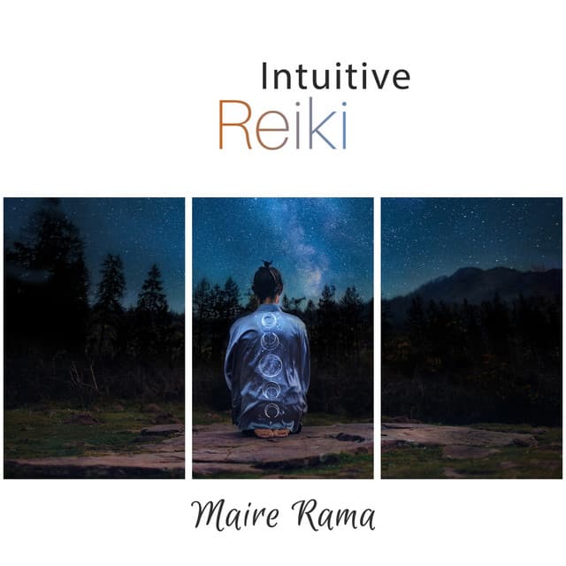Intuitive Reiki: Therapy Music to Move Beyond Your Senses Perceive Psychic Messages and Sense of Inner Knowing - Maire Rama
