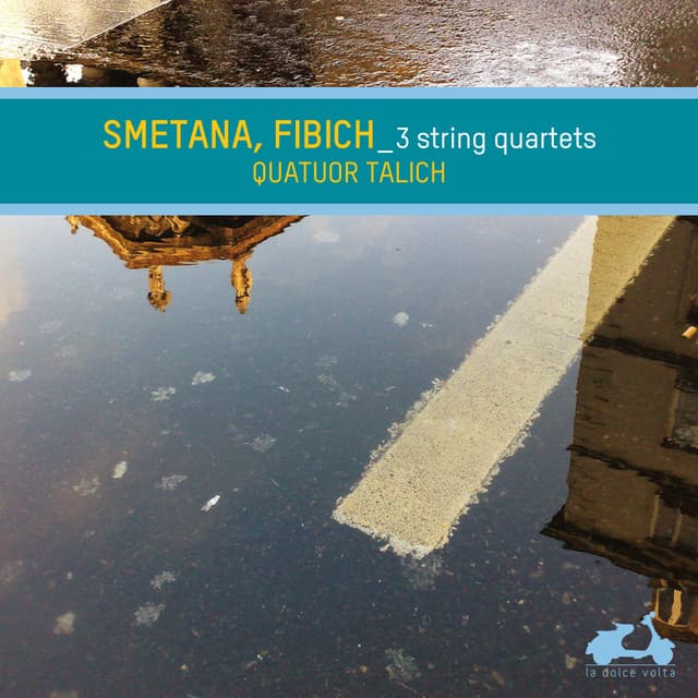 Smetana & Fibich: String Quartets - Talich Quartet