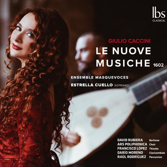 Le Nuove Musiche - Giulio Caccini