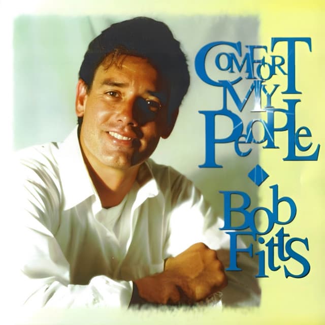 Comfort My People - Bob Fitts